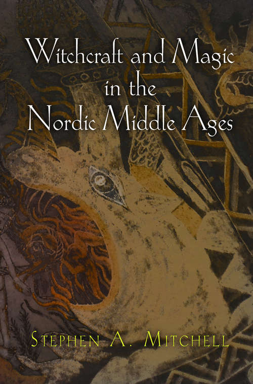 Book cover of Witchcraft and Magic in the Nordic Middle Ages