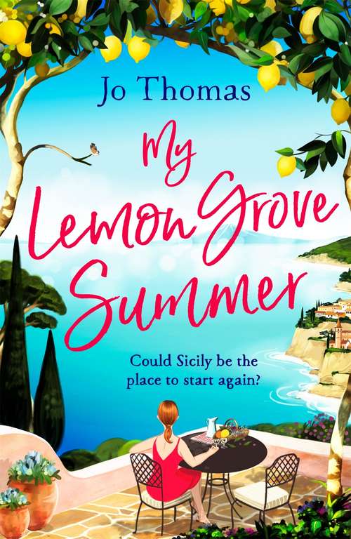 Book cover of My Lemon Grove Summer: Escape to Sicily and reveal its secrets in this perfect summer read