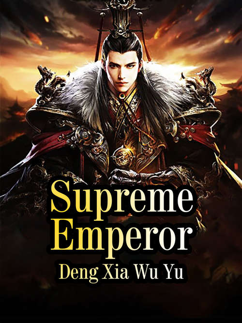 Book cover of Supreme Emperor: Volume 16 (Volume 16 #16)