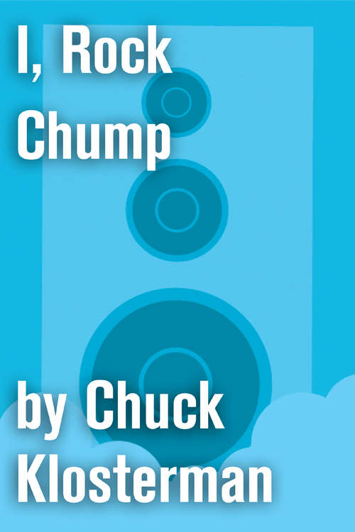 Book cover of I, Rock Chump