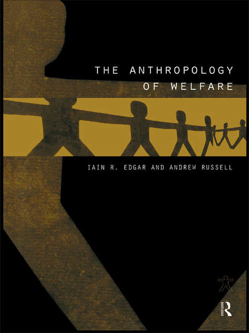The Anthropology of Welfare