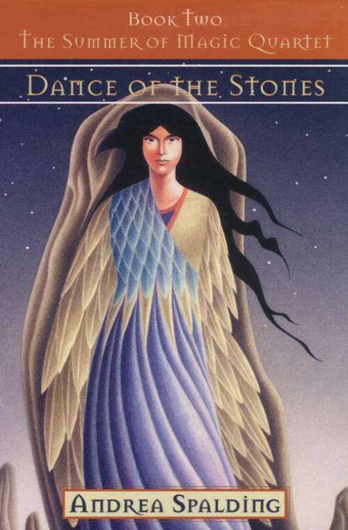 Book cover of Dance of the Stones (Summer of Magic Quartet)