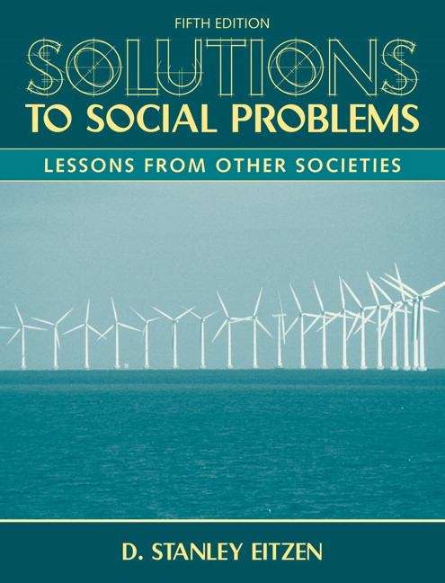 Solutions to Social Problems: Lessons From Other Societies