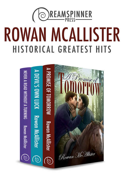 Rowan McAllister's Historical Greatest Hits (Dreamspinner Press Bundles #16)