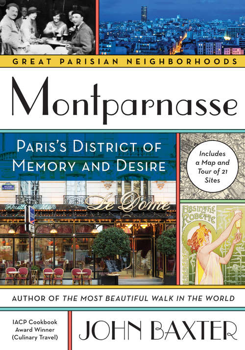 Book cover of Montparnasse: Paris's District of Memory and Desire