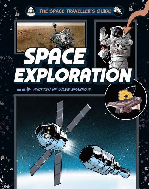 Book cover of Space Exploration (The Space Traveller's Guide)