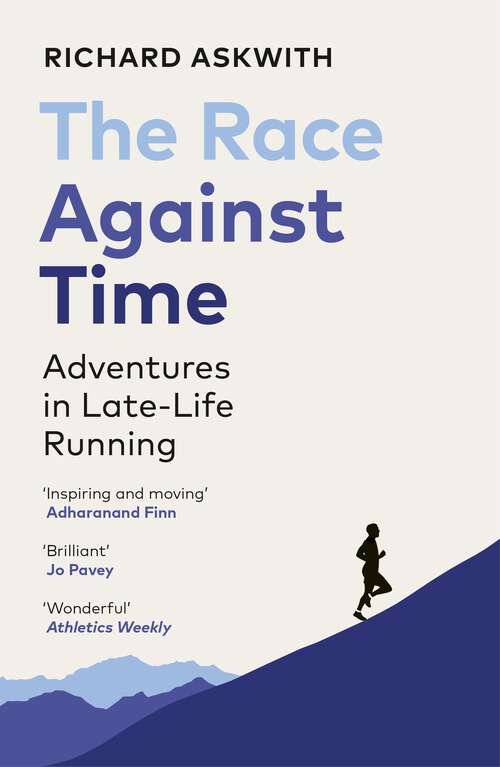 Book cover of The Race Against Time: The perfect running gift for runners over 40