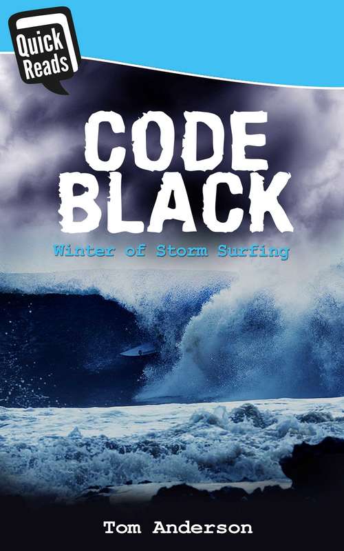 Book cover of Code Black: Winter of Storm Surfing