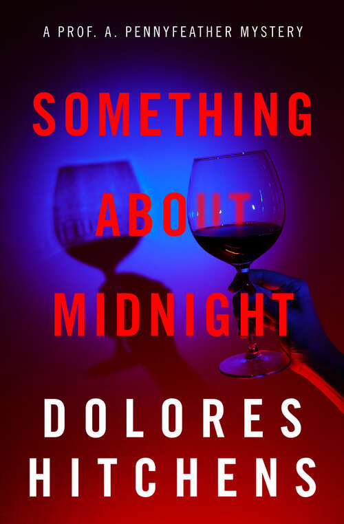 Book cover of Something About Midnight (The Prof. A. Pennyfeather Mysteries)