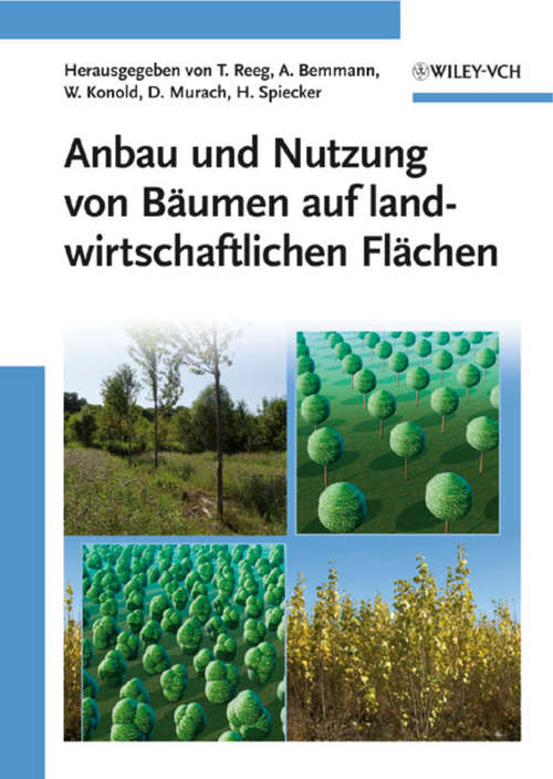 Anbau und Nutzung von Bäumen auf landwirtschaftlichen Flächen