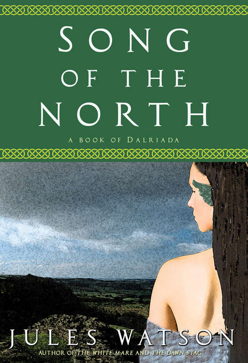 Book cover of Song of the North (Dalriada #3)