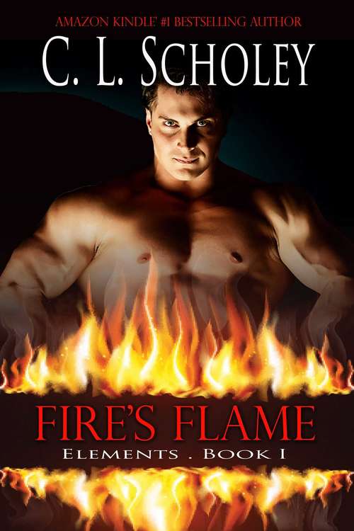Book cover of Fire's Flame (Elements #1)
