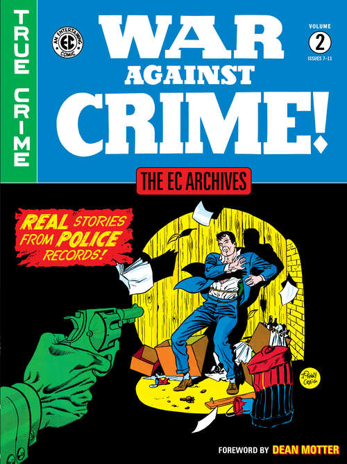 Book cover of The EC Archives: War Against Crime Volume 2