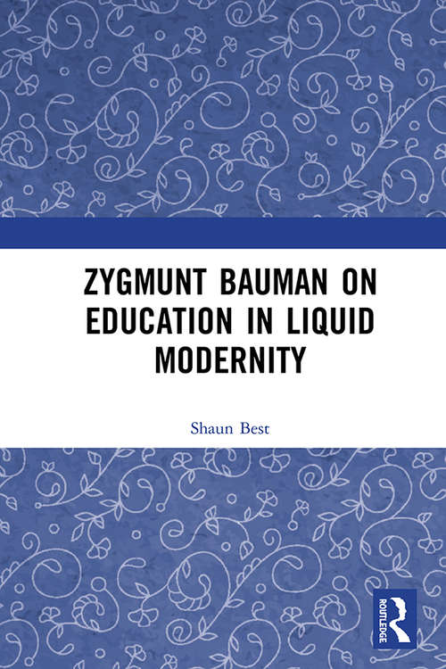 Book cover of Zygmunt Bauman on Education in Liquid Modernity