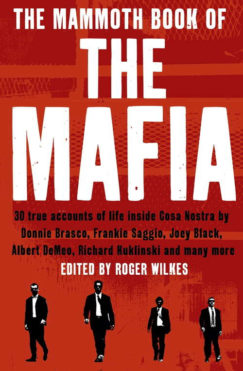 Book cover of The Mammoth Book of the Mafia (Mammoth Books)