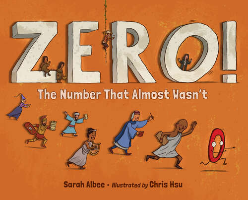 Book cover of Zero! The Number That Almost Wasn't