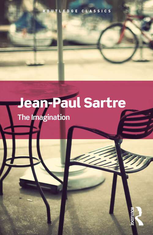 Book cover of The Imagination (1) (Routledge Classics)