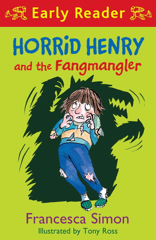 Book cover of Horrid Henry and the Fangmangler: Book 36 (Horrid Henry Early Reader #35)