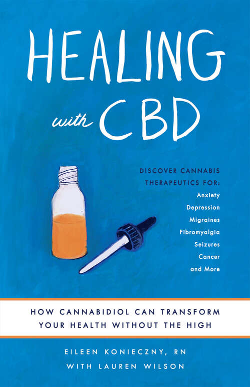 Book cover of Healing with CBD: How Cannabidiol Can Transform Your Health without the High