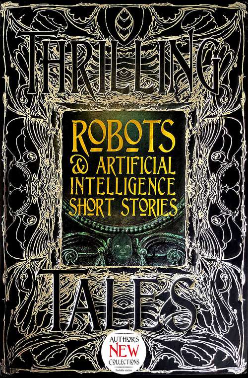 Book cover of Robots & Artificial Intelligence Short Stories (Gothic Fantasy)