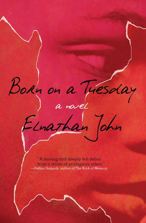 Born on a Tuesday: A Novel