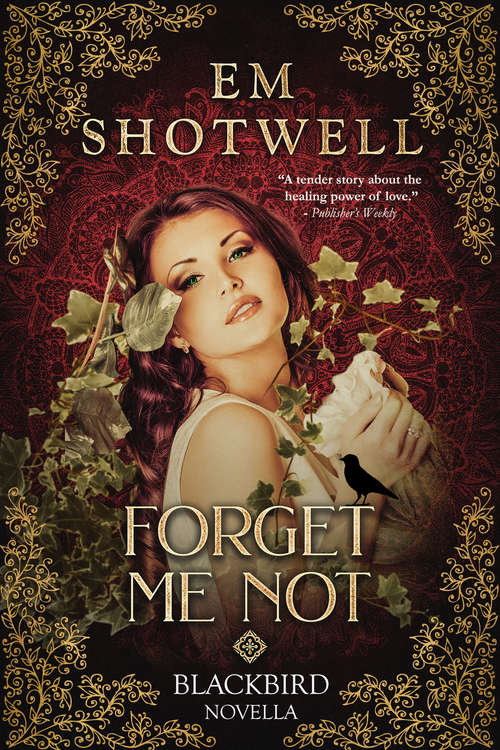 Book cover of Forget Me Not (Blackbird)