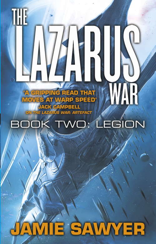 Book cover of The Lazarus War: Legion: Lazarus War 2 (The Lazarus War #2)