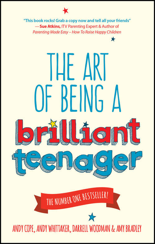 Book cover of The Art of Being a Brilliant Teenager