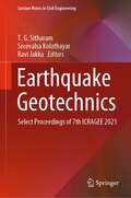 Earthquake Geotechnics: Select Proceedings of 7th ICRAGEE 2021 (Lecture Notes in Civil Engineering #187)