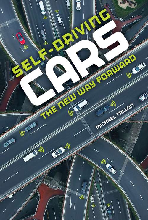 Book cover of Self-Driving Cars: The New Way Forward