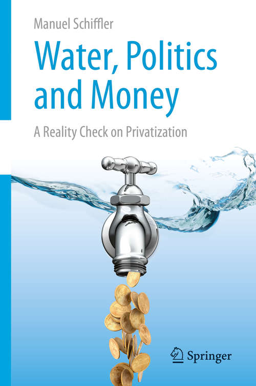 Book cover of Water, Politics and Money