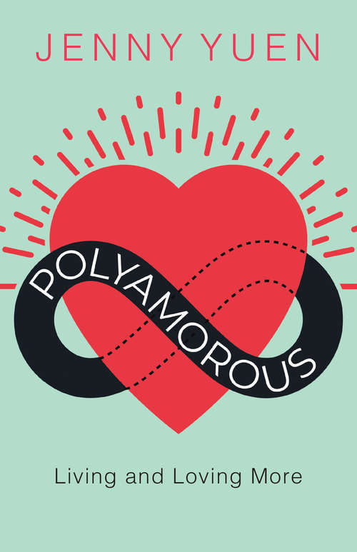 Book cover of Polyamorous: Living and Loving More