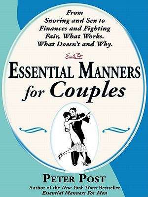 Book cover of Essential Manners for Couples: What Works, What Doesn't, and Why
