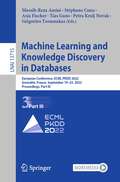 Machine Learning and Knowledge Discovery in Databases: European Conference, ECML PKDD 2022, Grenoble, France, September 19–23, 2022, Proceedings, Part III (Lecture Notes in Computer Science #13715)