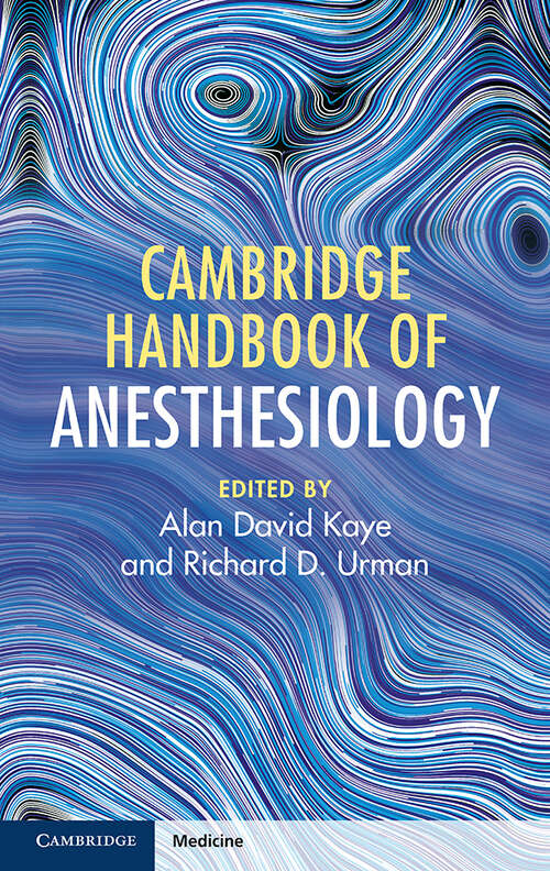 Book cover of Cambridge Handbook of Anesthesiology