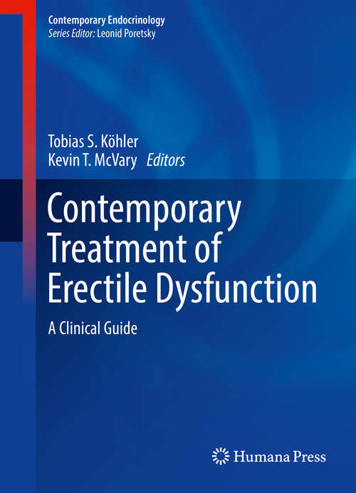 Contemporary Treatment of Erectile Dysfunction: A Clinical Guide (Contemporary Endocrinology)