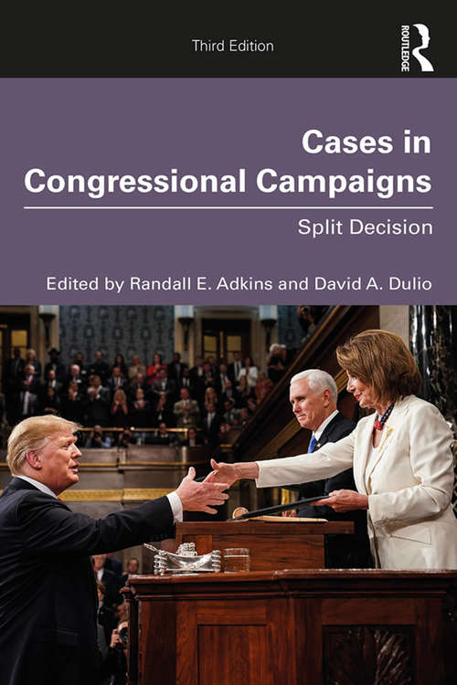 Book cover of Cases in Congressional Campaigns: Split Decision (3)