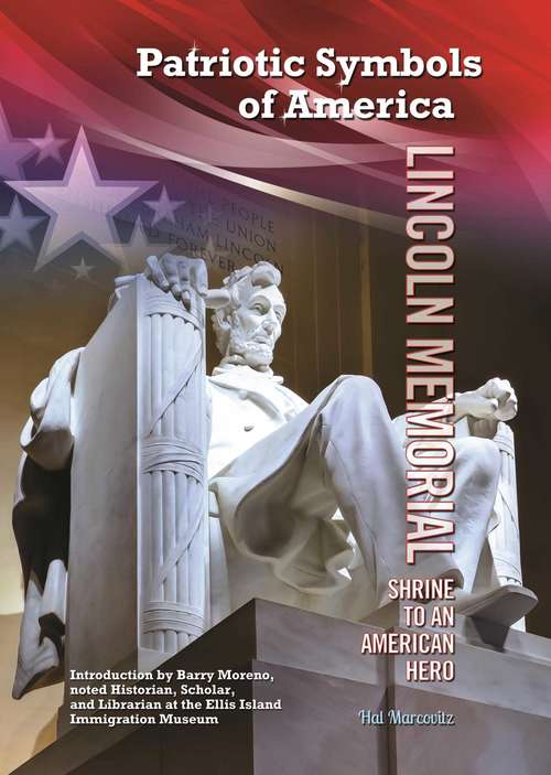 Book cover of Lincoln Memorial: Shrine to an American Hero