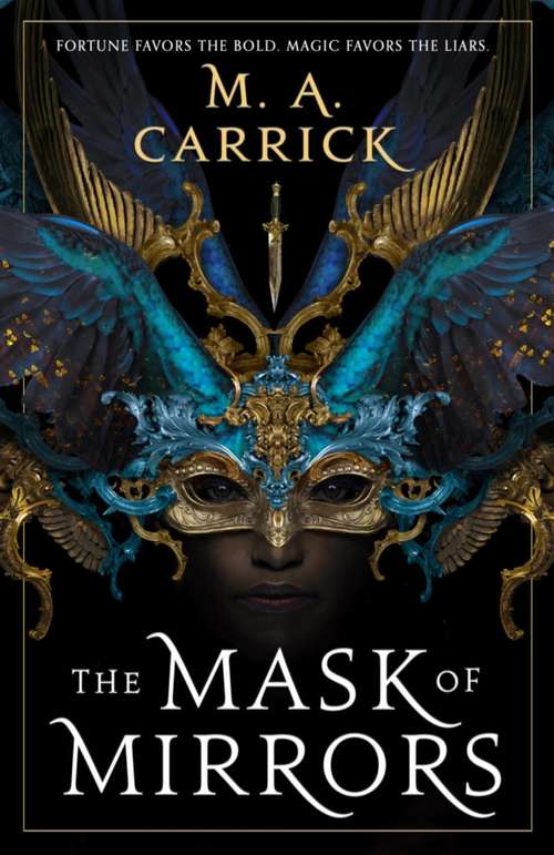 Book cover of The Mask of Mirrors: Rook and Rose, Book One (Rook And Rose Ser. #1)