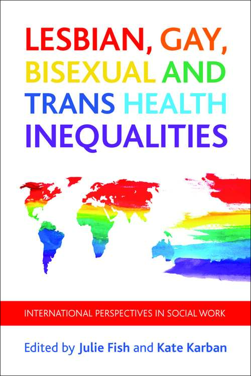 LGBT Health Inequalities: International Perspectives in Social Work