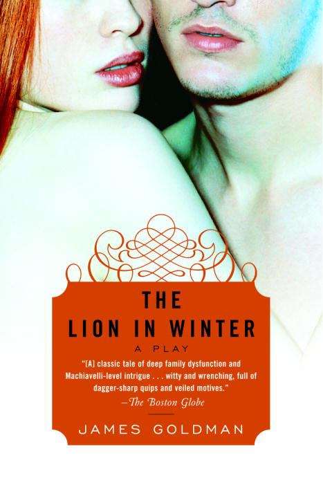 Book cover of The Lion in Winter: A Play