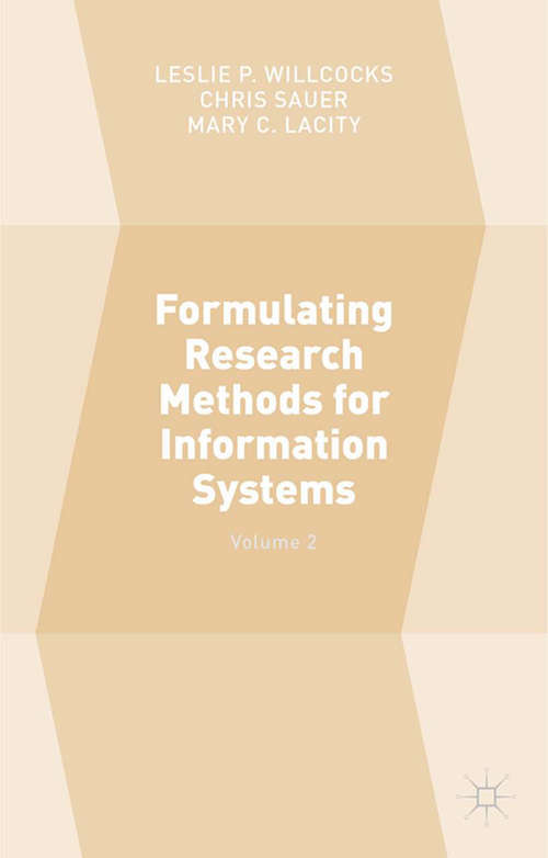 Book cover of Formulating Research Methods for Information Systems: Volume 2 (1st ed. 2016)