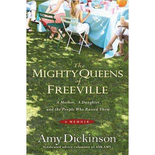 Book cover of The Mighty Queens of Freeville: A Mother, a Daughter, and the Town That Raised Them