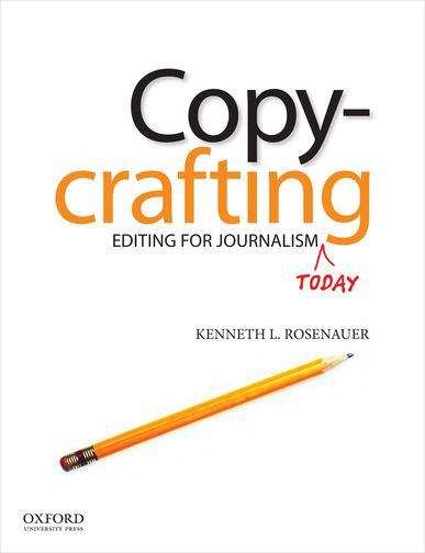 Book cover of Copycrafting: Editing for Journalism Today