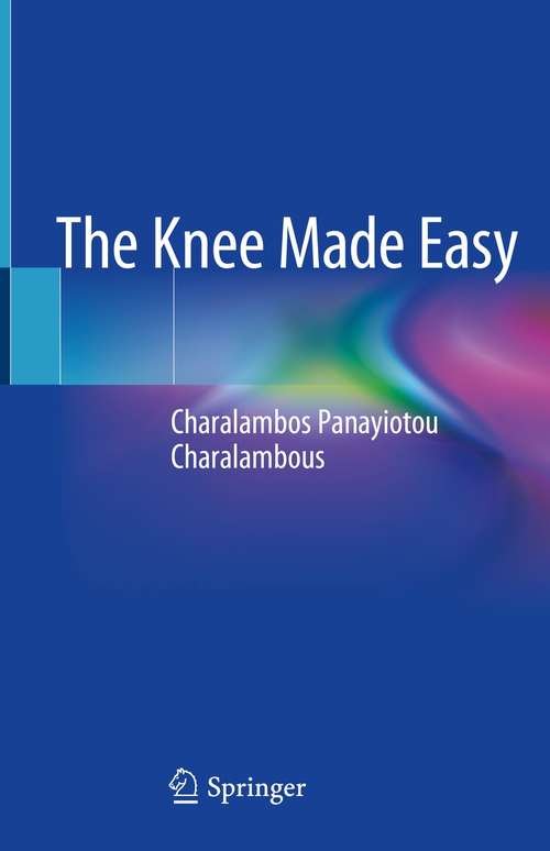 Book cover of The Knee Made Easy (1st ed. 2022)