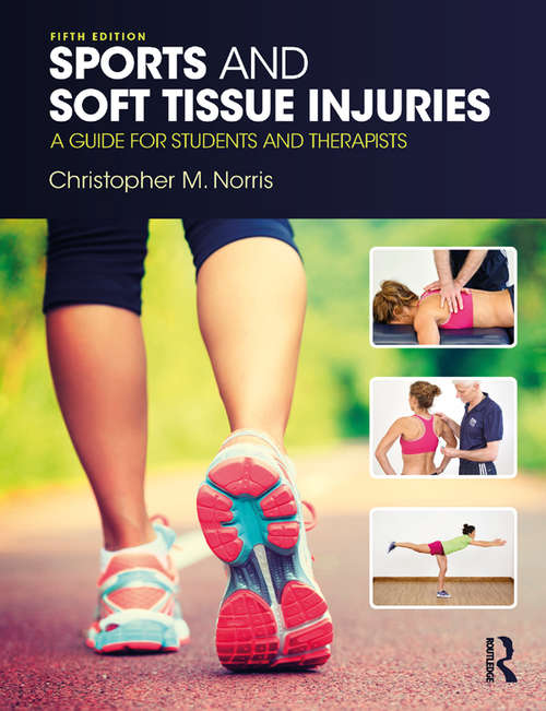 Book cover of Sports and Soft Tissue Injuries: A Guide for Students and Therapists (5)