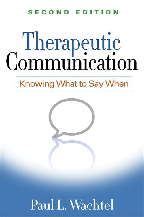 Book cover of Therapeutic Communication, Second Edition