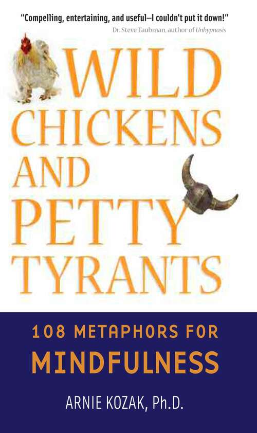 Book cover of Wild Chickens and Petty Tyrants