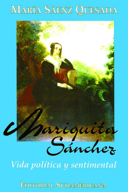 Book cover of Mariquita Sánchez: Vida política y sentimental