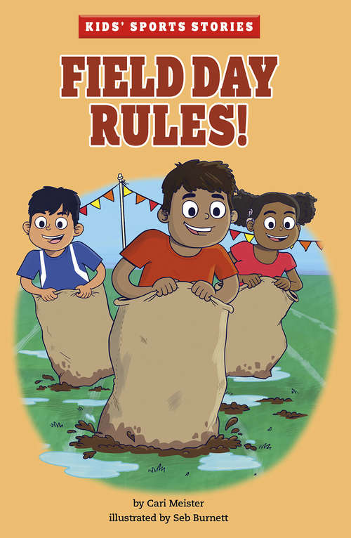 Book cover of Field Day Rules! (Kids' Sports Stories)